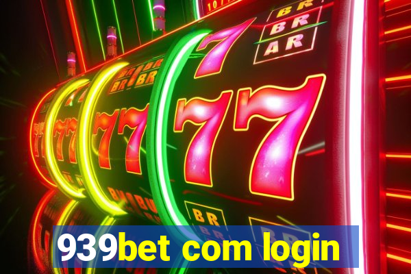 939bet com login